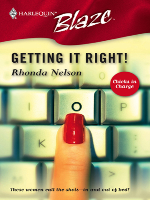 Title details for Getting It Right! by Rhonda Nelson - Available